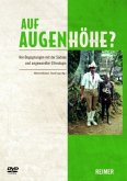 Auf Augenhöhe?, m. DVD