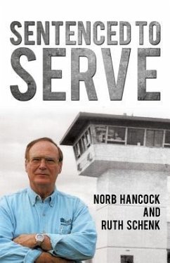 Sentenced To Serve - Hancock, Norb; Schenk, Ruth