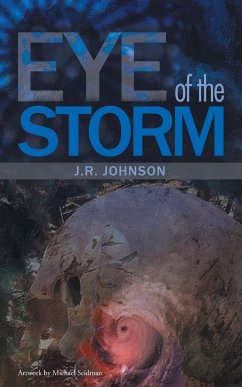 Eye of the Storm - Johnson, J. R.