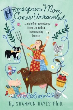 Homespun Mom Comes Unraveled - Hayes, Shannon A