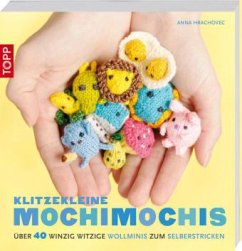 Klitzekleine MochiMochis - Hrachovec, Anna