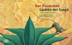Der Feuerdieb / Ladrón del Fuego - Ojeda, Ana P.