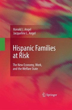 Hispanic Families at Risk - Angel, Ronald J.;Angel, Jacqueline L.