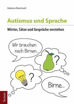 Autismus und Sprache - Eberhardt, Melanie