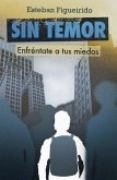 Sin Temor: Without Fear