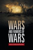 WARS AND RUMORS OF WARS