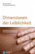 Dimensionen der Leiblichkeit - Bild 1