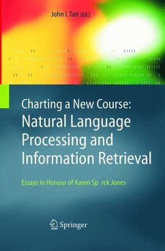 Charting a New Course: Natural Language Processing and Information Retrieval.