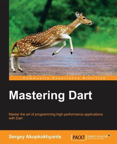 Mastering Dart - Akopkokhyants, Sergey