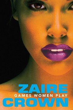 Games Women Play - Crown, Zaire