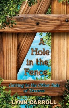 A Hole in the Fence - Carroll, Lynn