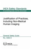 Justification of Practices, Including Non-Medical Human Imaging