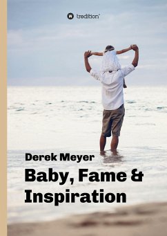 Baby, Fame & Inspiration - Meyer, Derek