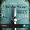 Über das Wasser (ungekürzt)... - Bild 1