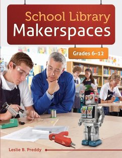 School Library Makerspaces - Preddy, Leslie