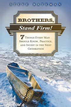 Brothers, Stand Firm - Bateman, Steve