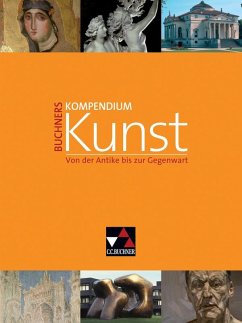 Buchners Kompendium Kunst - Albrecht, Anna Elisabeth; Albrecht, Stephan; Düchting, Hajo; Gohr, Siegfried; Grüner, Andreas