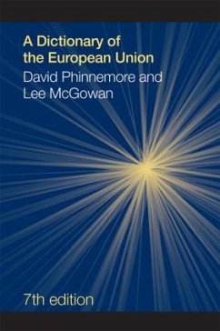 A Dictionary of the European Union - Mcgowan, Lee; Phinnemore, David