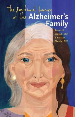 The Emotional Journey of the Alzheimer's Family - Santulli, Robert B.; Blandin, Kesstan