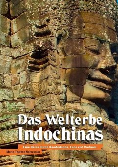 Das Welterbe Indochinas - Nercessian, Marie-Thérèse
