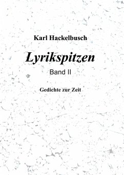 Lyrikspitzen - Band II - Hackelbusch, Karl