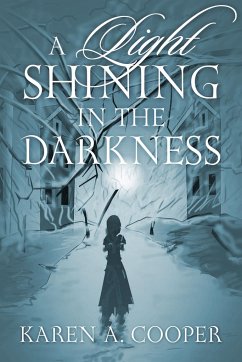 A Light Shining In The Darkness - Cooper, Karen A