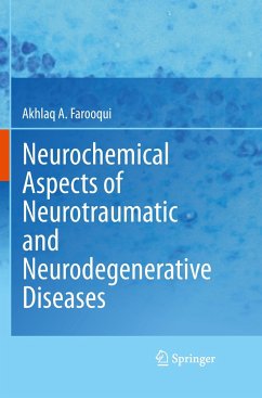 Neurochemical Aspects of Neurotraumatic and Neurodegenerative Diseases - Farooqui, Akhlaq A