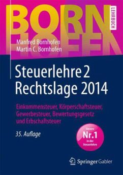 Steuerlehre 2 Rechtslage 2014 - Bornhofen, Manfred; Bornhofen, Martin C.