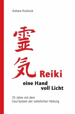 Reiki - eine Hand voll Licht (eBook, ePUB) - Kuckuck, Ashara