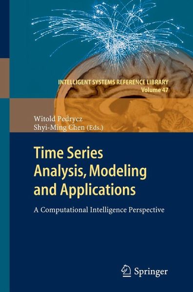 Time Series Analysis, Modeling and Applications Time Series Analysis, Modeling and Applications