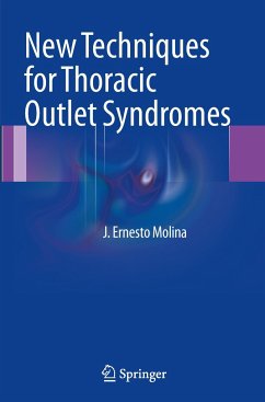 New Techniques for Thoracic Outlet Syndromes - Molina, J. Ernesto