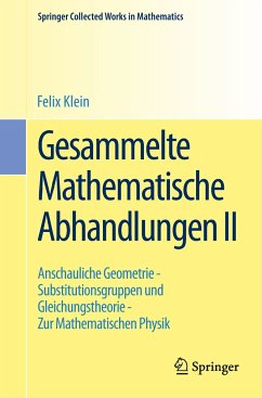 Gesammelte Mathematische Abhandlungen II - Klein, Felix