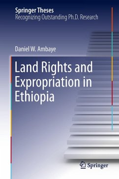 Land Rights and Expropriation in Ethiopia - Ambaye, Daniel W.