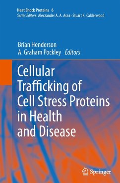 Cellular Trafficking of Cell Stress Proteins in Health and Disease