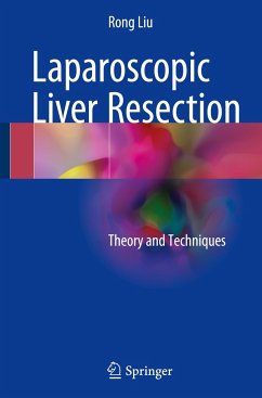 Laparoscopic Liver Resection - Liu, Rong