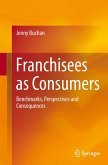 Franchisees as Consumers