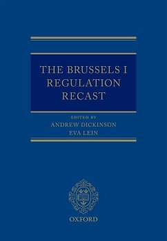 The Brussels I Regulation Recast - Dickinson, Professor Andrew; Lein, Eva