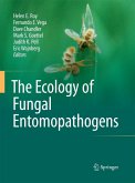 The Ecology of Fungal Entomopathogens The Ecology of Fungal Entomopathogens