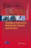 Intelligent Interactive Multimedia Systems and Services