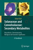 Solanaceae and Convolvulaceae: Secondary Metabolites Solanaceae and Convolvulaceae: Secondary Metabolites
