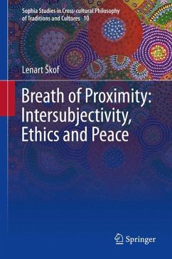 Breath of Proximity: Intersubjectivity, Ethics and Peace - Skof, Lenart