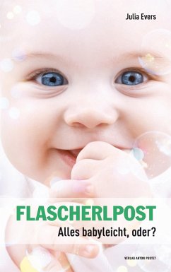 Flascherlpost (eBook, ePUB) - Evers, Julia