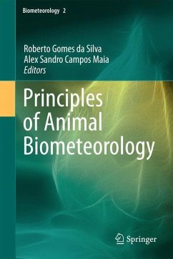 Principles of Animal Biometeorology - Gomes da Silva, Roberto;Campos Maia, Alex Sandro