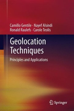 Geolocation Techniques - Gentile, Camillo;Alsindi, Nayef;Raulefs, Ronald