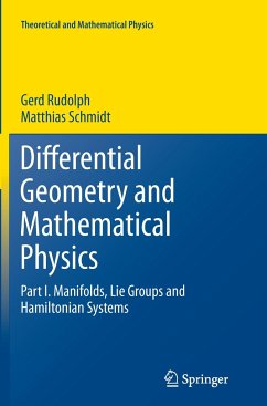 Differential Geometry and Mathematical Physics - Rudolph, Gerd;Schmidt, Matthias