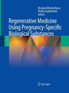 Regenerative Medicine Using Pregnancy-Specific Biological Substances