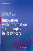 Innovation with Information Technologies in Healthcare