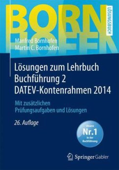 Lösungen zum Lehrbuch Buchführung 2 DATEV-Kontenrahmen 2014 - Bornhofen, Manfred; Bornhofen, Martin C.
