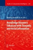 Knowledge Discovery Enhanced with Semantic and Social Information