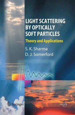 Light Scattering by Optically Soft Particles - Sharma, Subodh K.;Sommerford, David J.